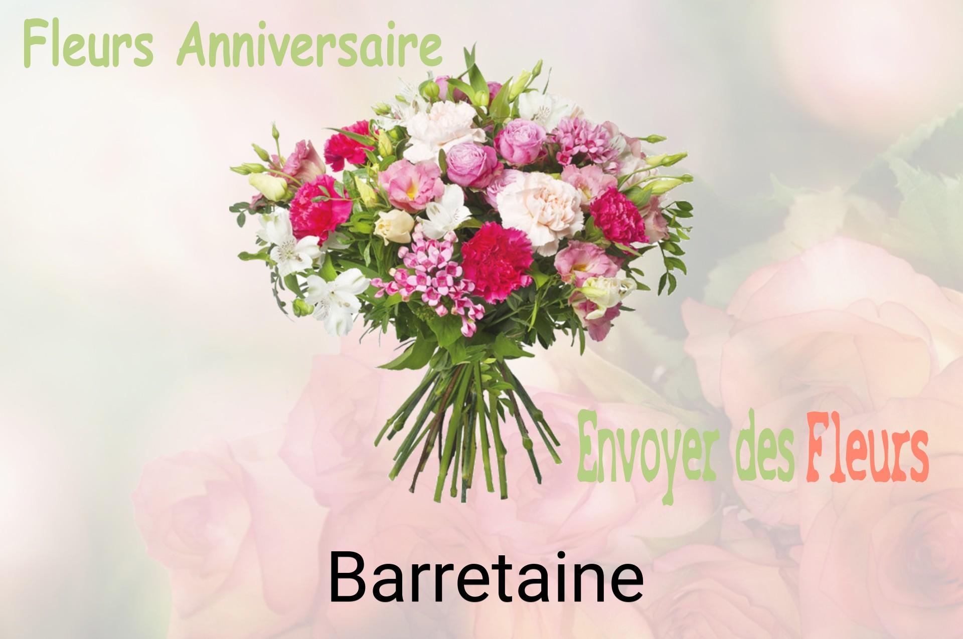 Bouquet de fleurs d’anniversaire livré à Barretaine